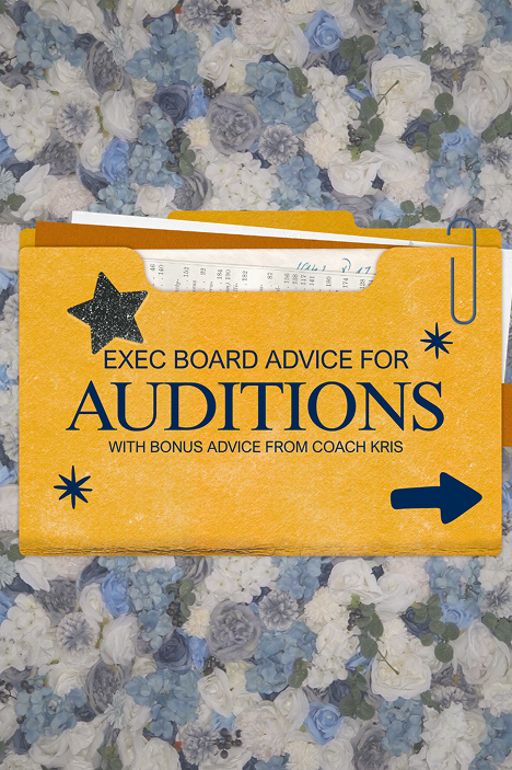 A social media graphic styled like a yellow document folder set against a background of white and light blue flowers. The folder is clipped with a blue paperclip and filled with papers. Dark blue text on the folder reads EXEC BOARD ADVICE FOR AUDITIONS in bold serif font, followed by WITH BONUS ADVICE FROM COACH KRIS. The folder is decorated with a black glitter star, smaller star icons, and a blue right-pointing arrow in the bottom-right corner.