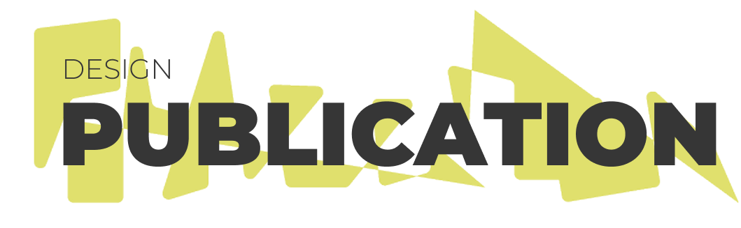 Graphic text banner featuring the word DESIGN in a thin black sans-serif font positioned above the word PUBLICATION in bold black sans-serif lettering. Behind the text is an abstract, spiky yellow geometric background against a plain white field.